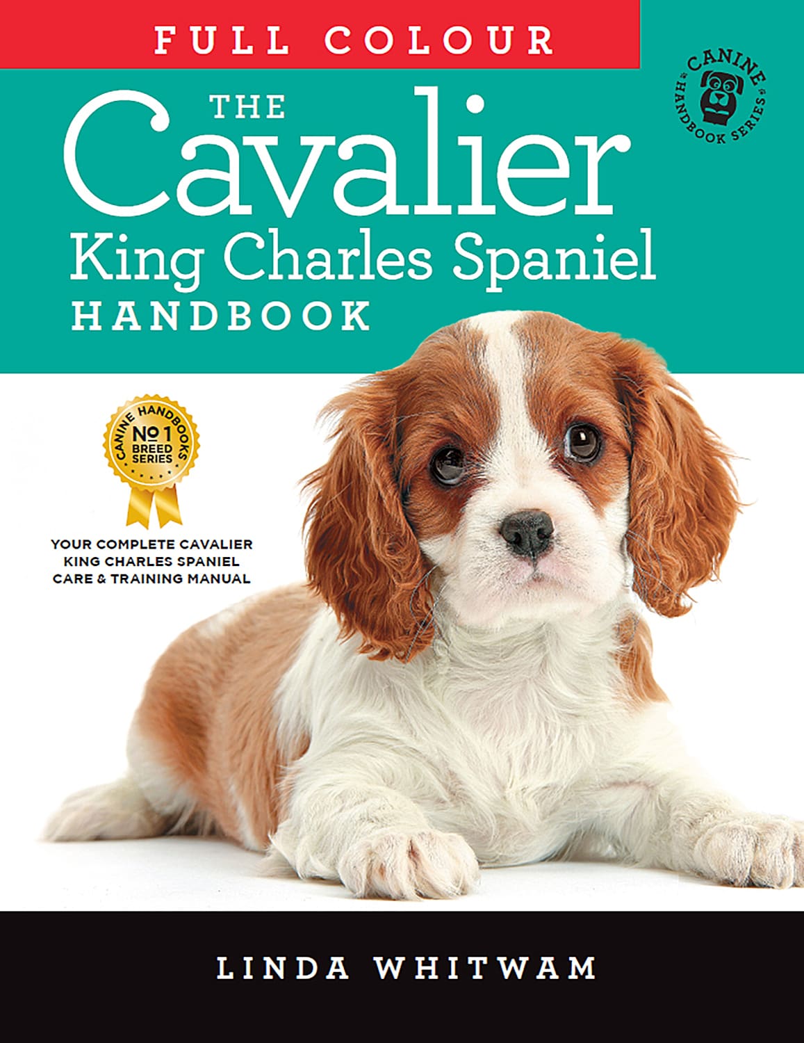 The Cavalier King Charles Spaniel Handbook in Full Colour