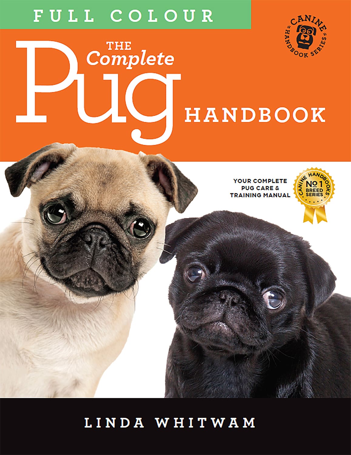 The Pug Handbook -the leading guide to Pugs!