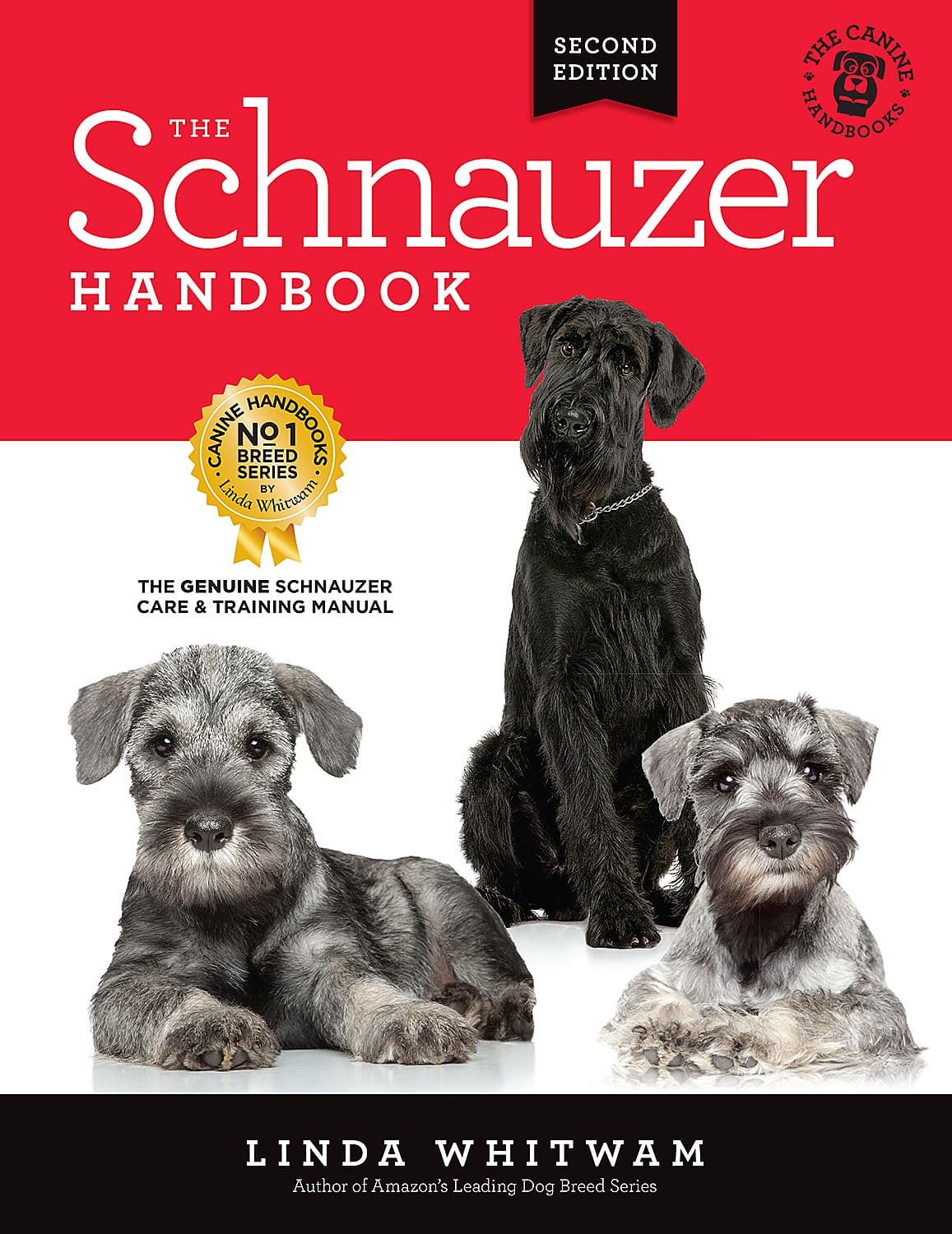 The Schnauzer Handbook -written for Miniature, Standard AND Giant Schnauzer owners